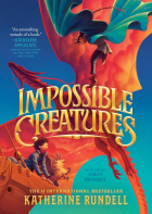 Impossible creatures.